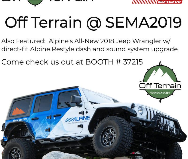 Off Terrain to be introduced on Nov 5th at 2019 SEMA Show in Las Vegas, NV
